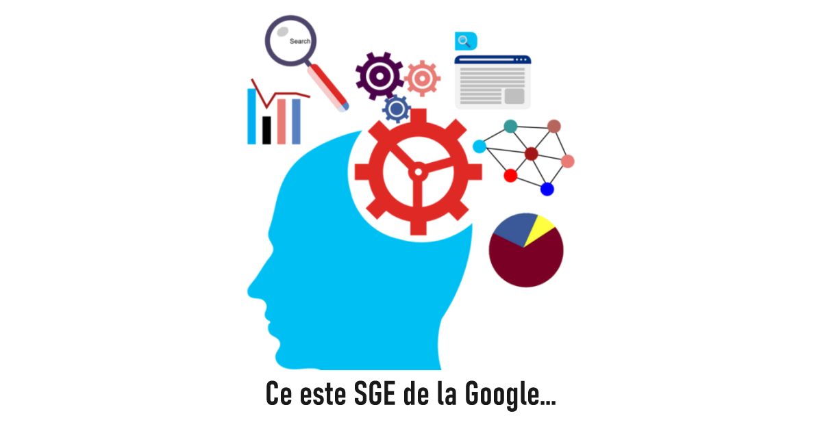 optimizare SEO ce este SGE de la Google